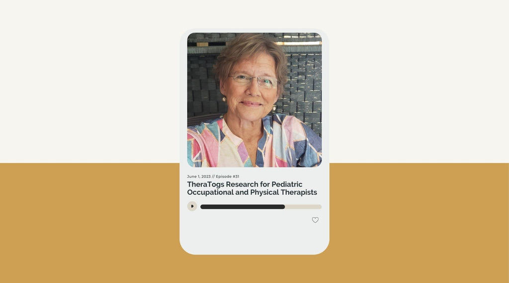 wiredON Podcast TheraTogs Research for Pediatric Occupational and Physical Therapists